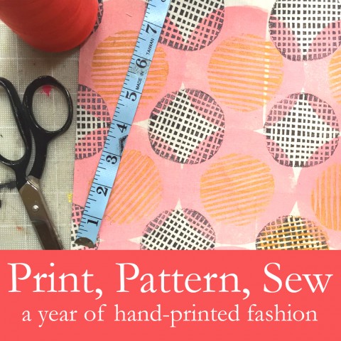 Print Pattern Sew, A Year of Hand-Printed Fashion